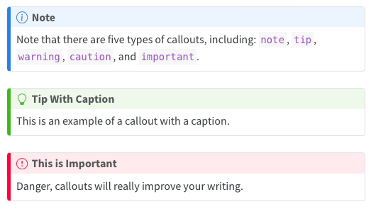 Three calout boxes: A note (has a blue banner with info icon preceding the header), a tip (has a green banner with lightbulb icon preceding the header), and an important (has a red banner with info exclamation-point icon preceding the header).