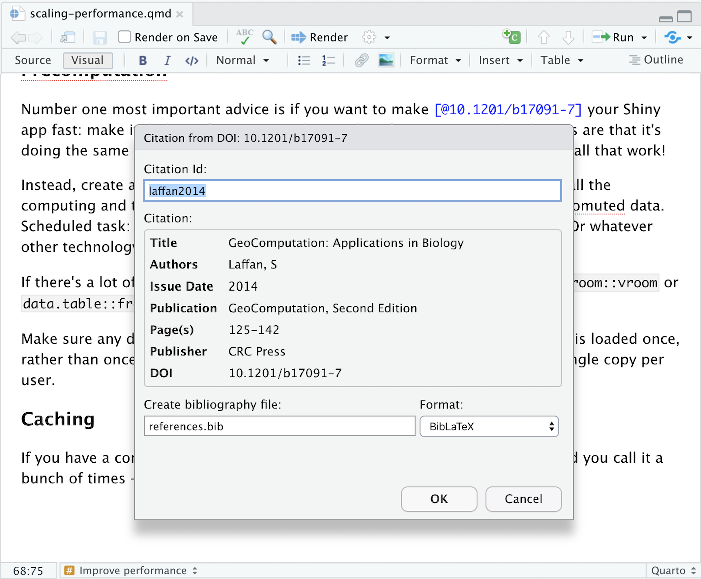 An R Markdown document opened in the R Studio Visual Editor. There is a DOI in blue text surrounded by brackets in the text. There is a pop-up window over the document titled 'Citation from DOI:' followed by the same DOI.' There is a text box titled 'Citation Id' containing a suggested citation ID that has been highlighted. Underneath that is a text box with citation information. From top to bottom, the information contained is: 'Title', 'Authors', 'Issue Date', 'Publication', 'Page(s)', 'Publisher', and 'DOI'. Underneath that are two more boxes arranged side-by-side. On the left is the 'Create bibliography file:' field with the text 'references.bib' filled in. To the right is the 'Format' drop down menu with 'BibLaTeX' currently selected.